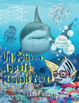 Cover of Un Poisson Appel� Mauvais Yeux