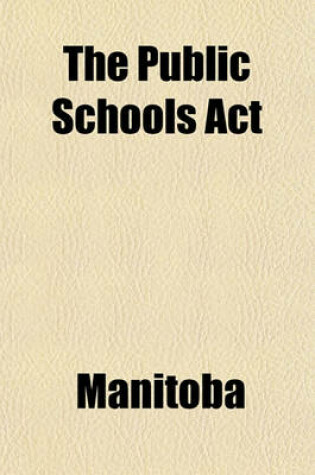 Cover of The Public Schools ACT