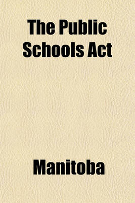 Book cover for The Public Schools ACT