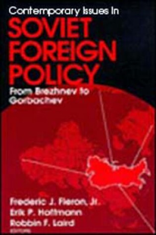 Cover of Contemporary Issues in Soviet Foreign Policy