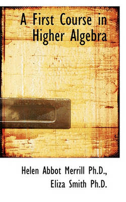 Book cover for A First Course in Higher Algebra