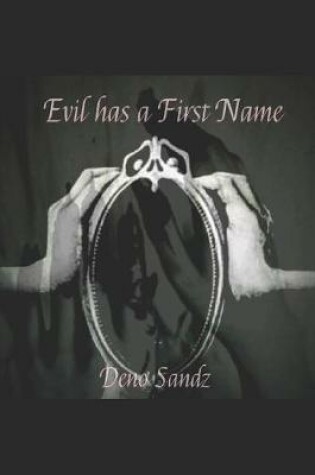 Cover of Evil Has a First Name