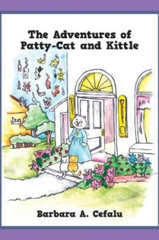 Cover of The Adventures of Patty-Cat and Kittle