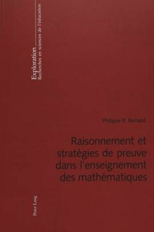 Cover of Raisonnement Et Strategies de Preuve Dans l'Enseignement Des Mathematiques