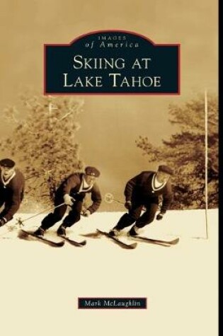 Cover of Skiing at Lake Tahoe