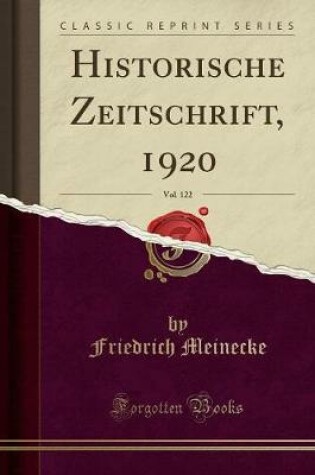 Cover of Historische Zeitschrift, 1920, Vol. 122 (Classic Reprint)