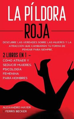 Book cover for La Pildora Roja