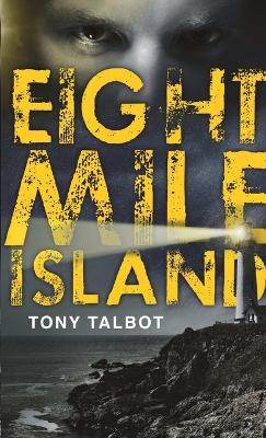 Book cover for Eight Mile Island