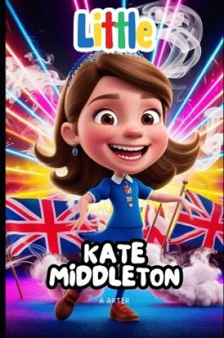 Cover of Little Kate Middleton