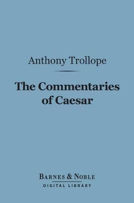 Book cover for The Commentaries of Caesar (Barnes & Noble Digital Library)