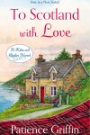 Book cover for To Scotland with Love
