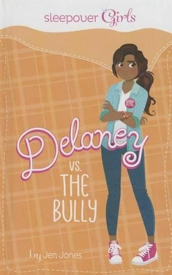 Book cover for Delaney vs. the Bully