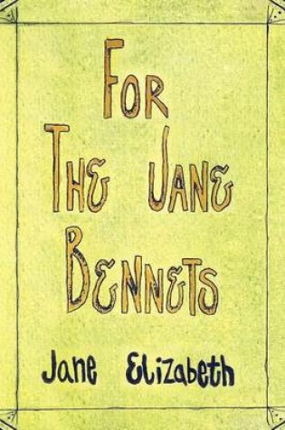 Cover of For the Jane Bennets