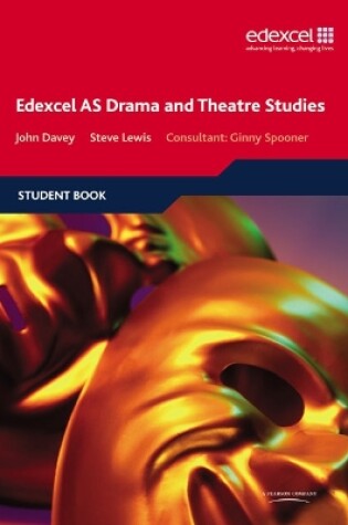 Cover of Edexcel AS Drama and Theatre Studies Student book