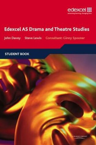 Cover of Edexcel AS Drama and Theatre Studies Student book