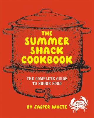 Book cover for The Summer Shack Cookbook