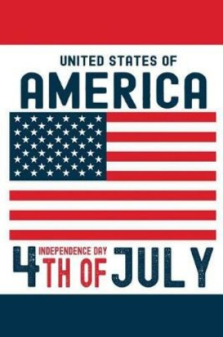 Cover of United States of America Independence Day 4th of July