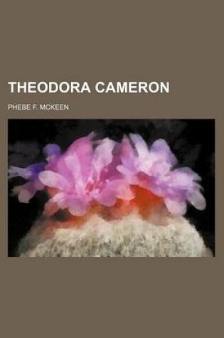 Cover of Theodora Cameron