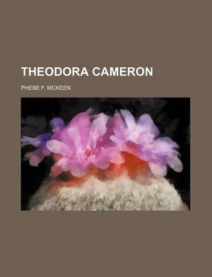 Book cover for Theodora Cameron