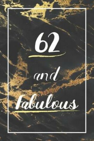 Cover of 62 And Fabulous