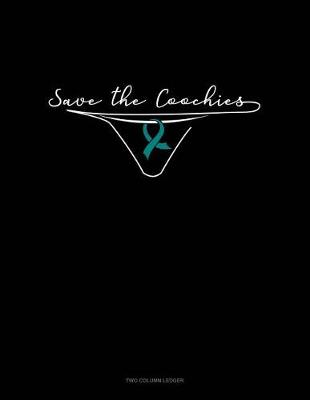 Cover of Save the Coochies