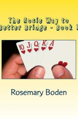 Cover of The Rosie Way to Better Bridge