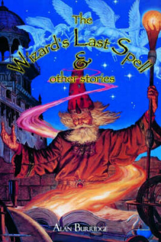 Cover of The Wizard's Last Spell and Other Stories