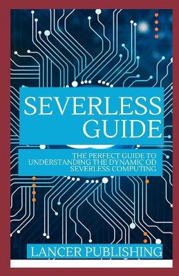 Book cover for Serveless Guide