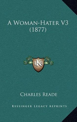 Book cover for A Woman-Hater V3 (1877)