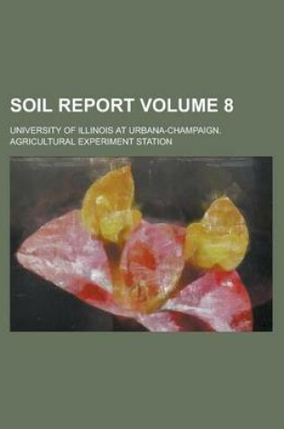 Cover of Soil Report Volume 8