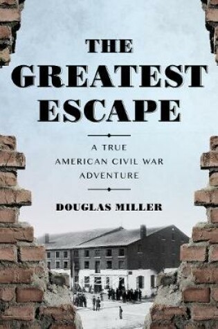 Cover of The Greatest Escape