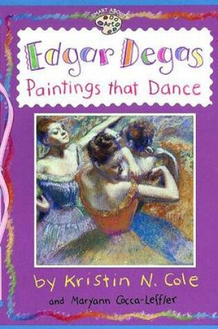 Cover of Edgar Degas: Paintings That Dance (GB)