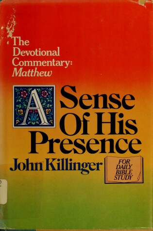 Book cover for A Sense of His Presence