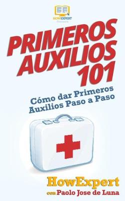 Book cover for Primeros Auxilios 101