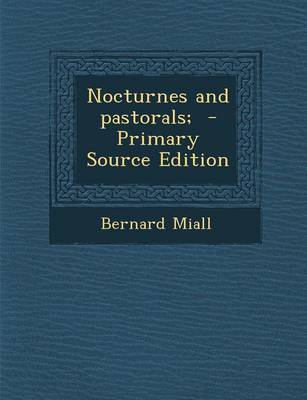 Book cover for Nocturnes and Pastorals; - Primary Source Edition