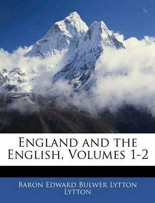 Book cover for England and the English, Volumes 1-2