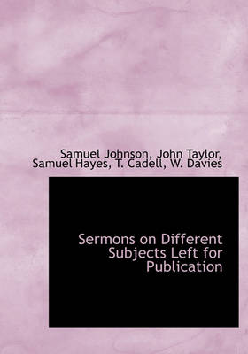 Book cover for Sermons on Different Subjects Left for Publication