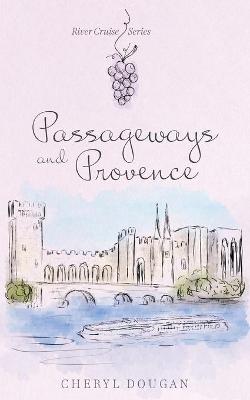 Book cover for Passageways and Provence