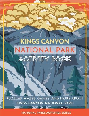 Cover of Kings Canyon National Park Activity Book