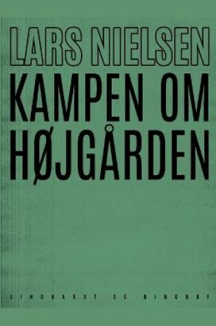 Cover of Kampen om Højgården