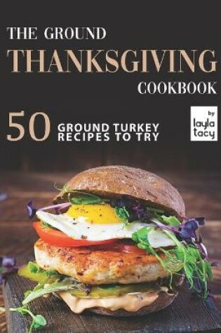 Cover of The Ground Thanksgiving Cookbook