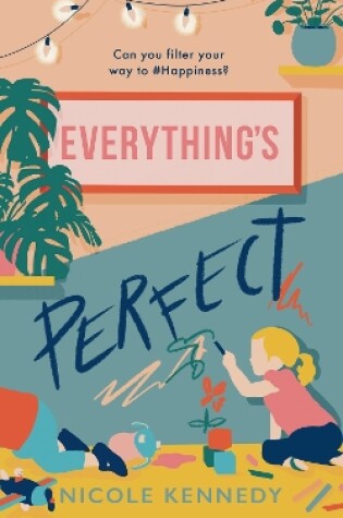 Cover of Everything's Perfect