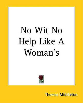 Book cover for No Wit No Help Like a Woman's