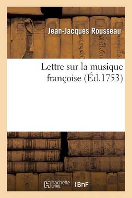 Book cover for Lettre Sur La Musique Francoise