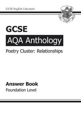 Book cover for GCSE AQA Anthology Poetry Answers for Workbook (Relationships) Foundation (A*-G course)
