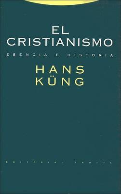 Book cover for Cristianismo - Esencia E Historia, El (R)