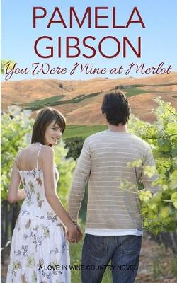 Book cover for You Were Mine at Merlot