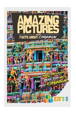 Book cover for Amazing Pictures and Facts about Chennai