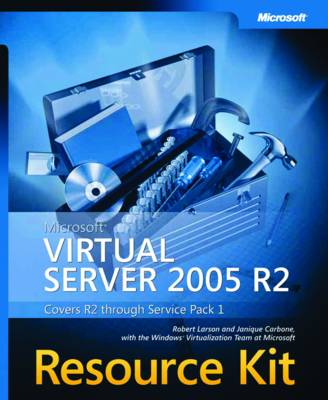 Book cover for Microsoft Virtual Server 2005 R2 Resource Kit