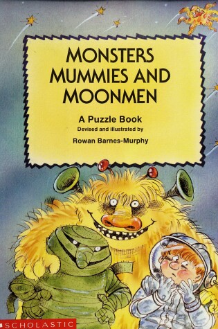 Cover of Monsters, Mummies and Moonmen